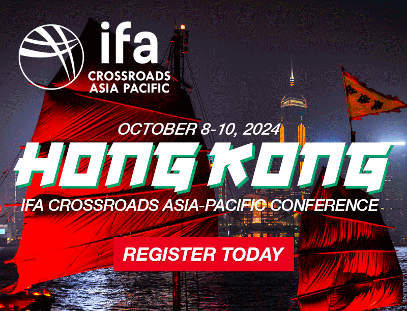 IFA Crossroads Asia-Pacific Conference 2024 in Hong Kong, on October 8-10.